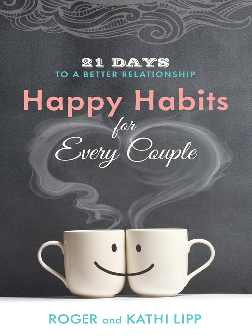 Title details for Happy Habits for Every Couple by Kathi Lipp - Available